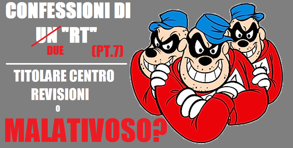Revisioni Auto Blog Confessioni Di Un Rt Titolare O Malavitoso