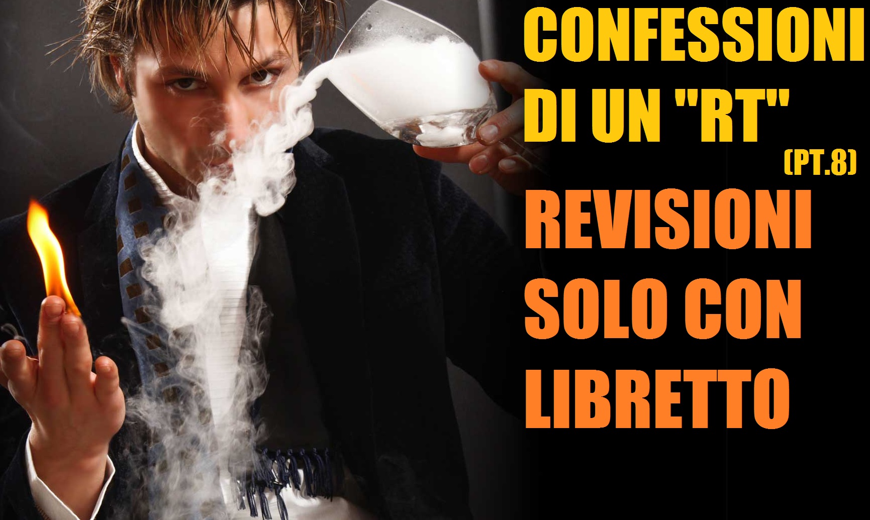 Confessioni Di Un Rt Revisioni Con Libretti