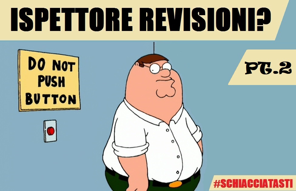 Ispettore Revisioni Il Ricorso Della Vergogna Seconda Parte